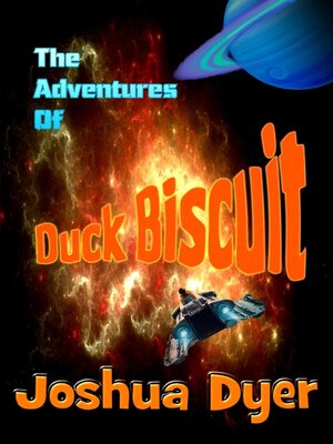 cover image of The Adventures of Duck Biscuit